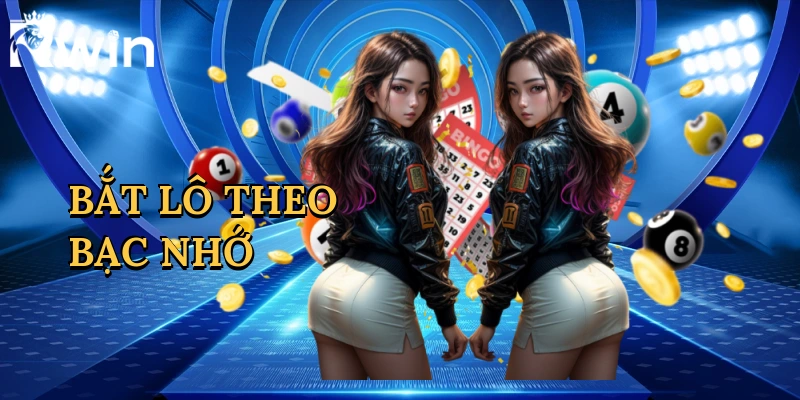 bat-lo-theo-bac-nho-1